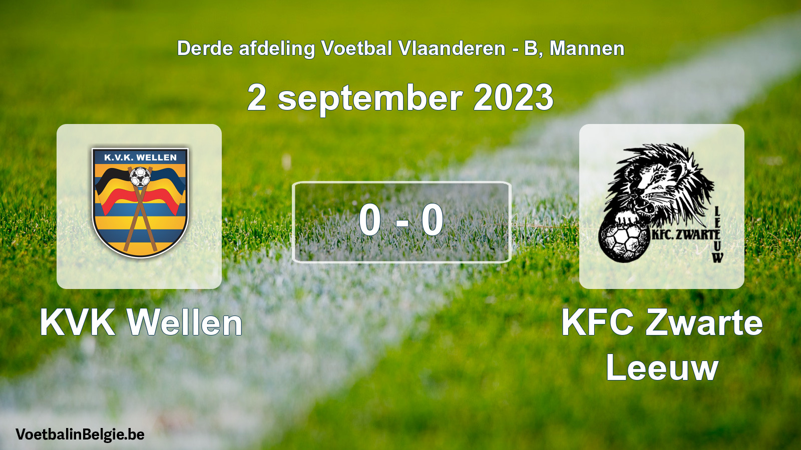 Gespeelde wedstrijd mannenvoetbal: KVK Wellen - KFC Zwarte Leeuw 0 - 0 (2 september 2023)