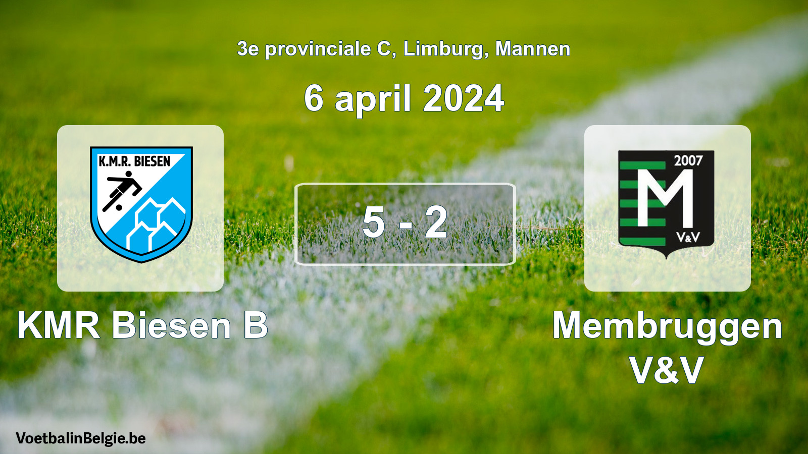 Gespeelde wedstrijd mannenvoetbal: KMR Biesen B - Membruggen V&V 5 - 2 (6 april 2024)