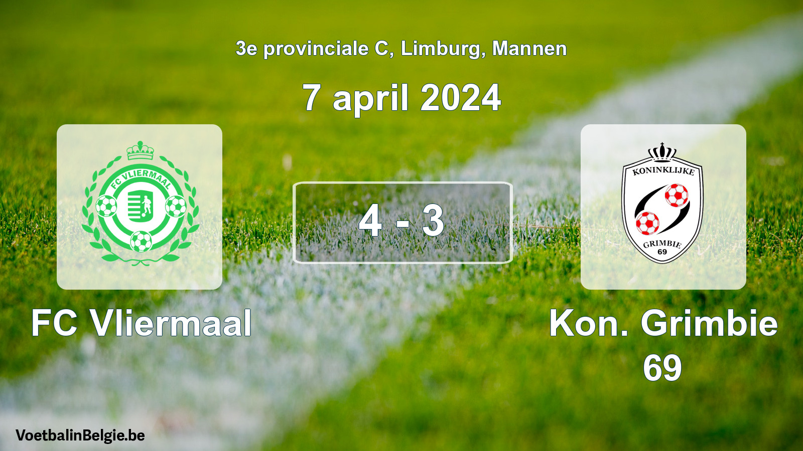 Match joué football hommes: FC Vliermaal - Kon. Grimbie 69 4 - 3 (7 avril 2024)