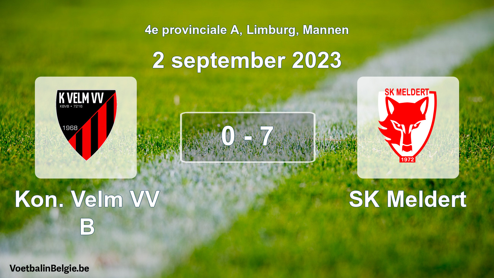 Gespeelde wedstrijd mannenvoetbal: Kon. Velm VV B - SK Meldert 0 - 7 (2 september 2023)