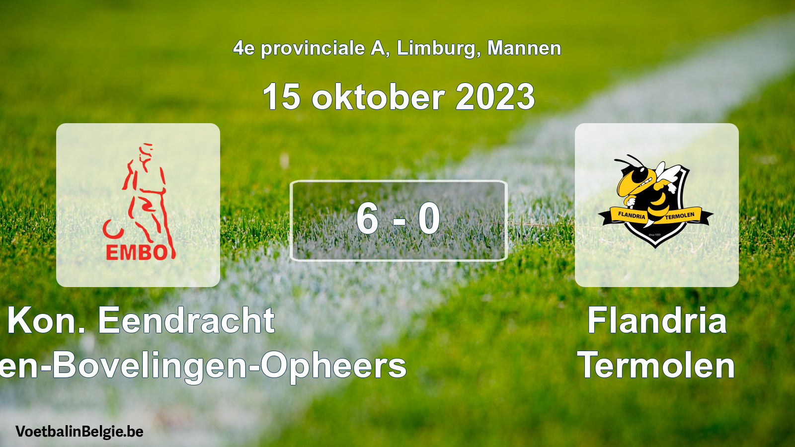 Gespeelde wedstrijd mannenvoetbal: Kon. Eendracht Mechelen-Bovelingen-Opheers - Flandria Termolen 6 - 0 (15 oktober 2023)