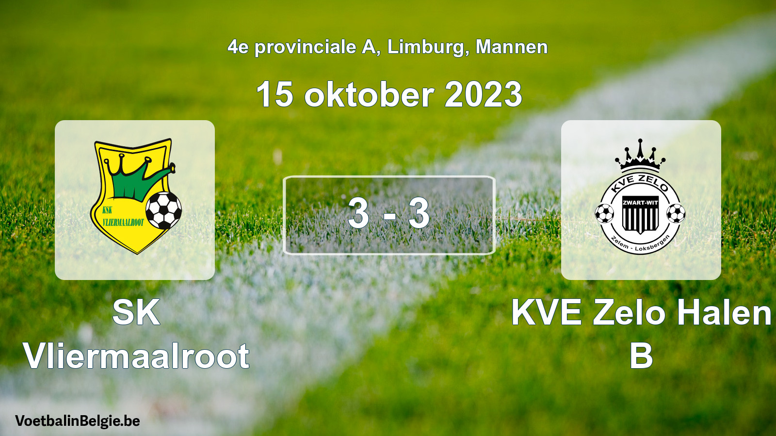 Gespeelde wedstrijd mannenvoetbal: SK Vliermaalroot - KVE Zelo Halen B 3 - 3 (15 oktober 2023)