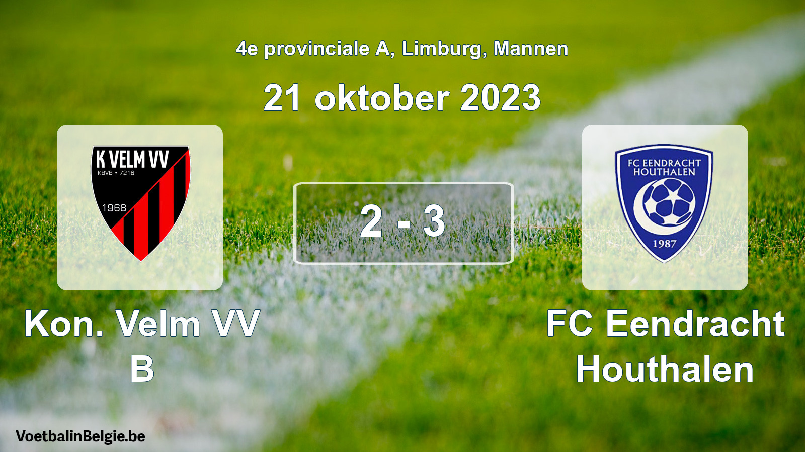 Gespeelde wedstrijd mannenvoetbal: Kon. Velm VV B - FC Eendracht Houthalen 2 - 3 (21 oktober 2023)