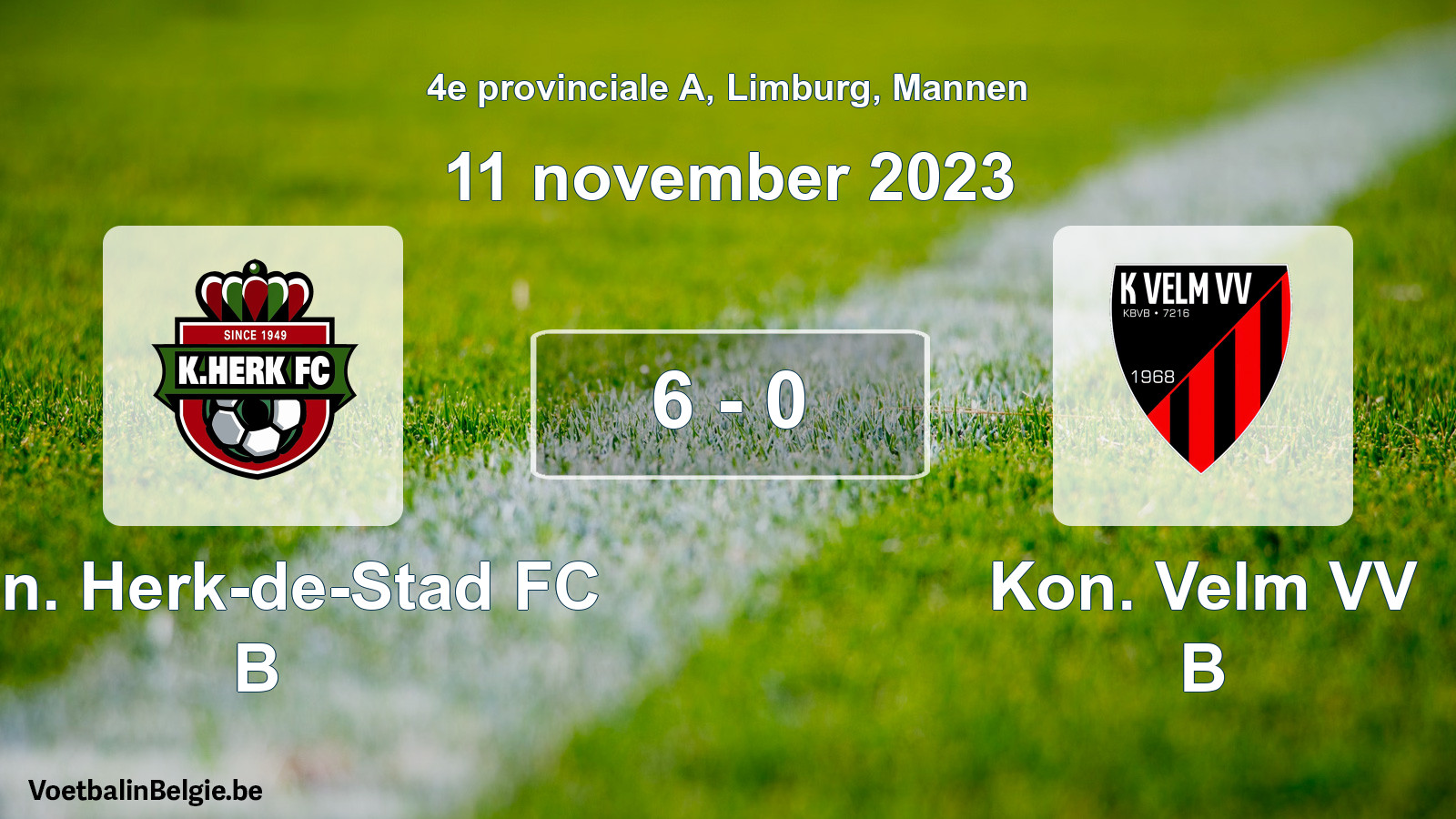 Gespeelde wedstrijd mannenvoetbal: Kon. Herk-de-Stad FC B - Kon. Velm VV B 6 - 0 (11 november 2023)