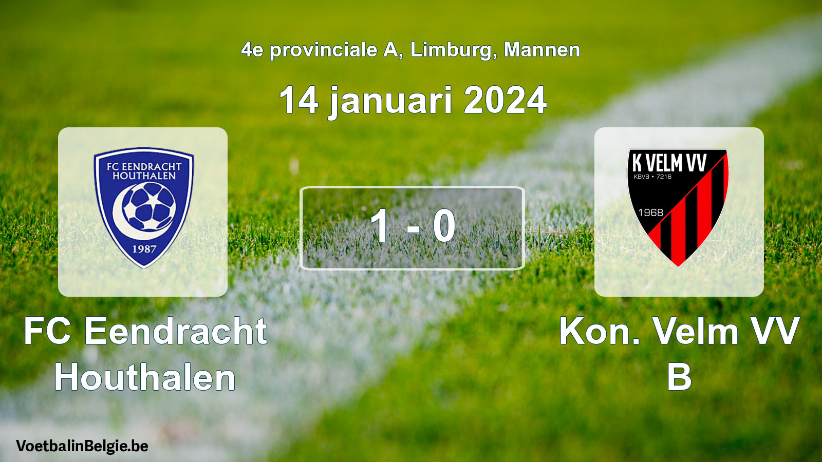 Gespeelde wedstrijd mannenvoetbal: FC Eendracht Houthalen - Kon. Velm VV B 1 - 0 (14 januari 2024)