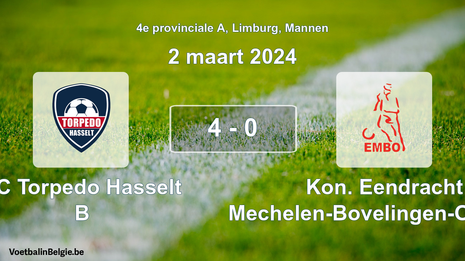 Gespeelde wedstrijd mannenvoetbal: FC Torpedo Hasselt B - Kon. Eendracht Mechelen-Bovelingen-Opheers 4 - 0 (2 maart 2024)
