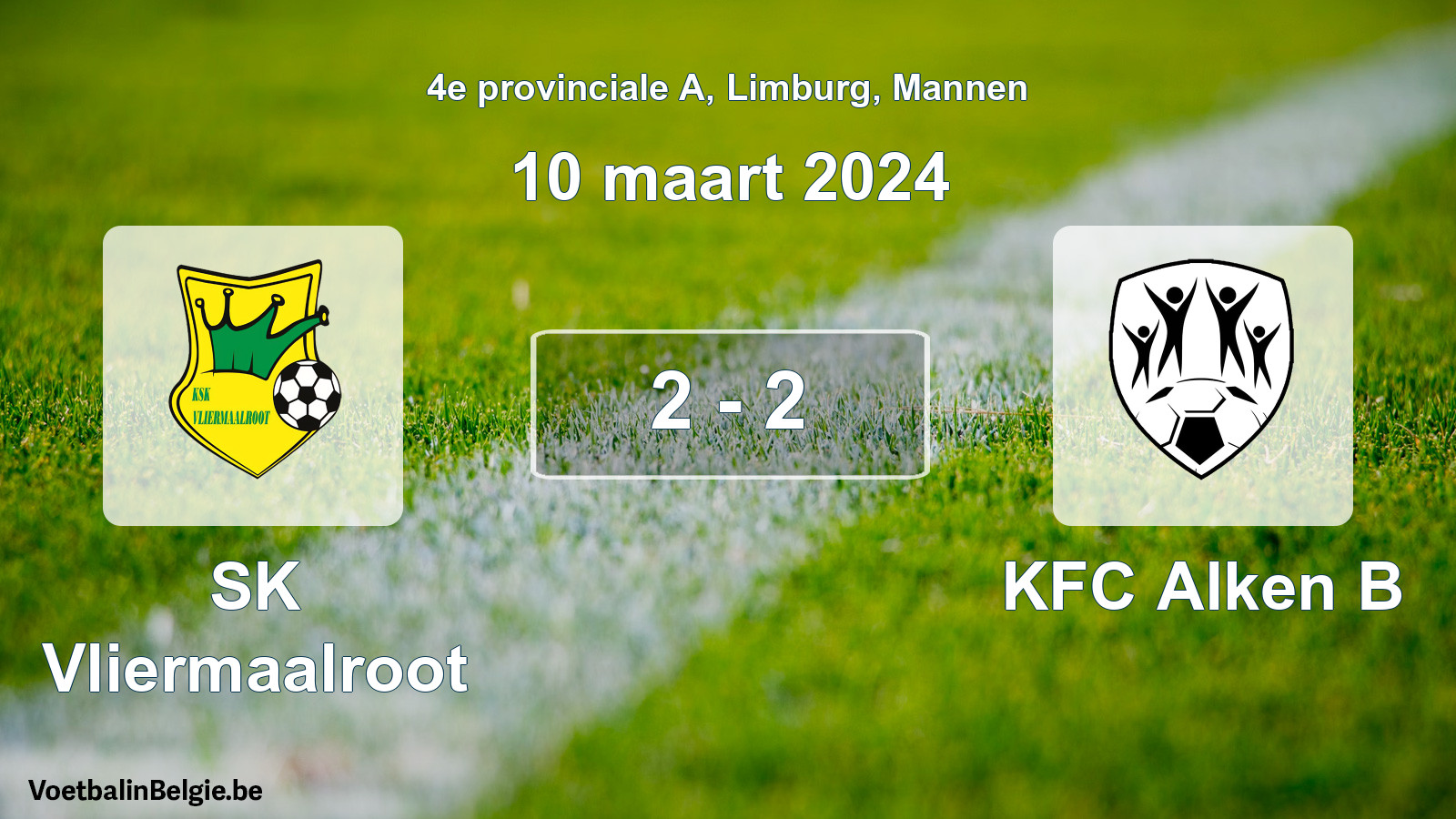 Gespeelde wedstrijd mannenvoetbal: SK Vliermaalroot - KFC Alken B 2 - 2 (10 maart 2024)