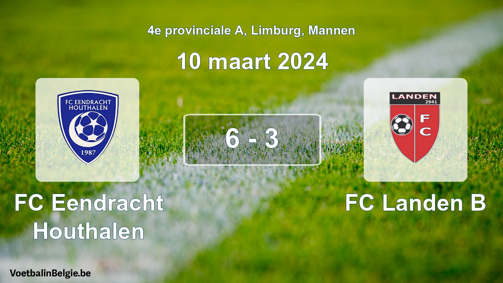 Gespeelde wedstrijd mannenvoetbal: FC Eendracht Houthalen - FC Landen B 6 - 3 (10 maart 2024)