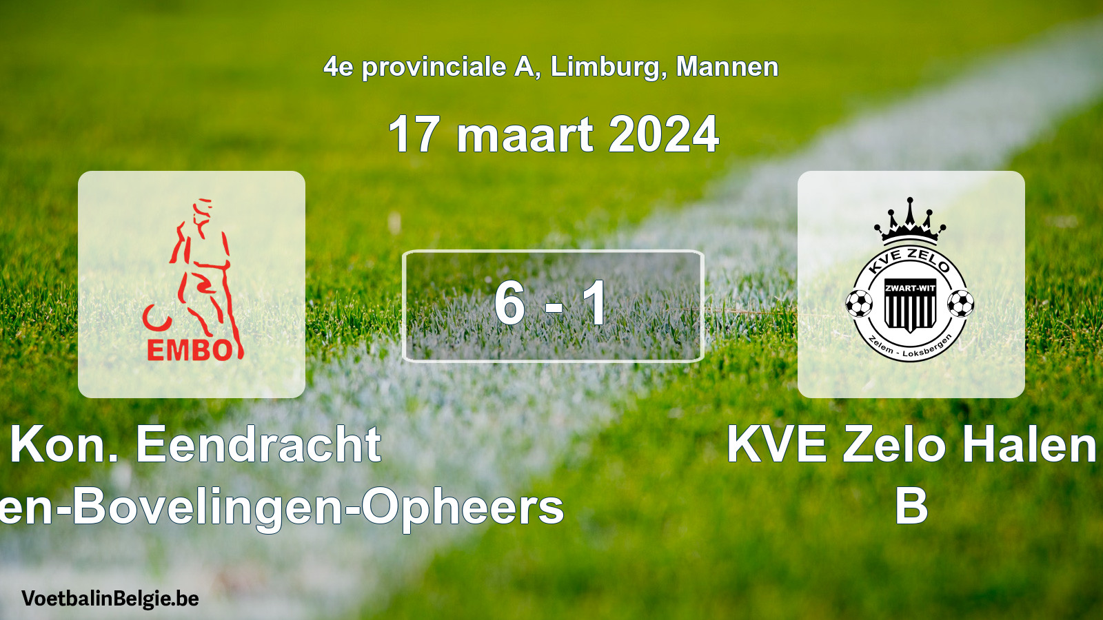 Gespeelde wedstrijd mannenvoetbal: Kon. Eendracht Mechelen-Bovelingen-Opheers - KVE Zelo Halen B 6 - 1 (17 maart 2024)