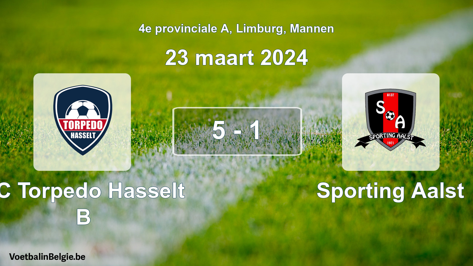 Gespeelde wedstrijd mannenvoetbal: FC Torpedo Hasselt B - Sporting Aalst 5 - 1 (23 maart 2024)