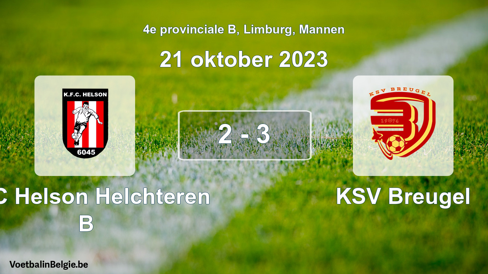 Gespeelde wedstrijd mannenvoetbal: KFC Helson Helchteren B - KSV Breugel 2 - 3 (21 oktober 2023)