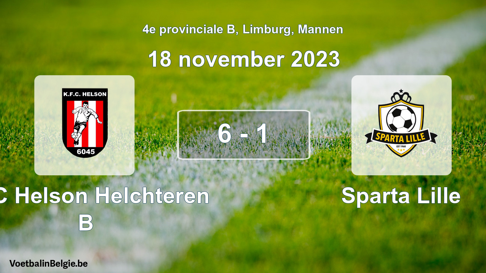 Gespeelde wedstrijd mannenvoetbal: KFC Helson Helchteren B - Sparta Lille 6 - 1 (18 november 2023)