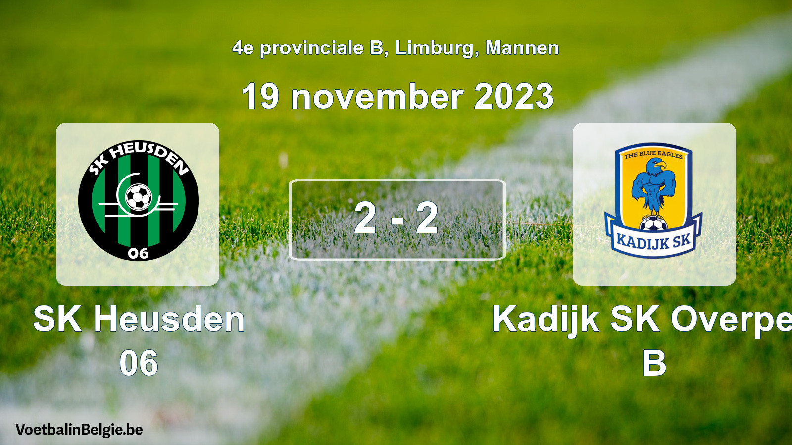 Gespeelde wedstrijd mannenvoetbal: SK Heusden 06 - Kadijk SK Overpelt B 2 - 2 (19 november 2023)