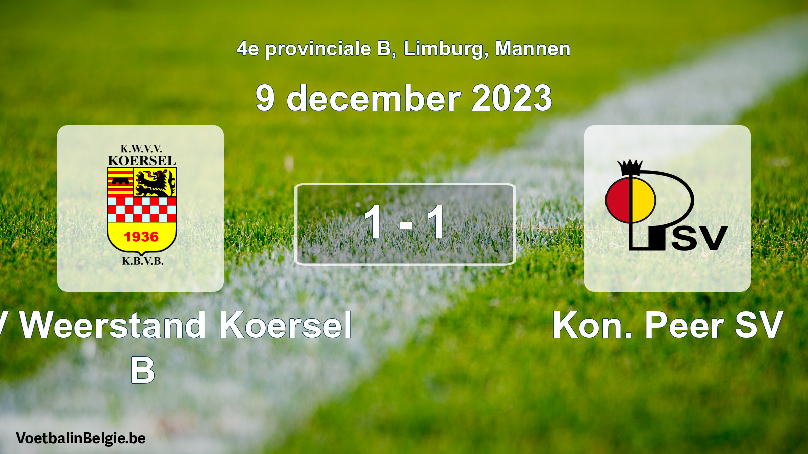 Gespeelde wedstrijd mannenvoetbal: KVV Weerstand Koersel B - Kon. Peer SV 1 - 1 (9 december 2023)