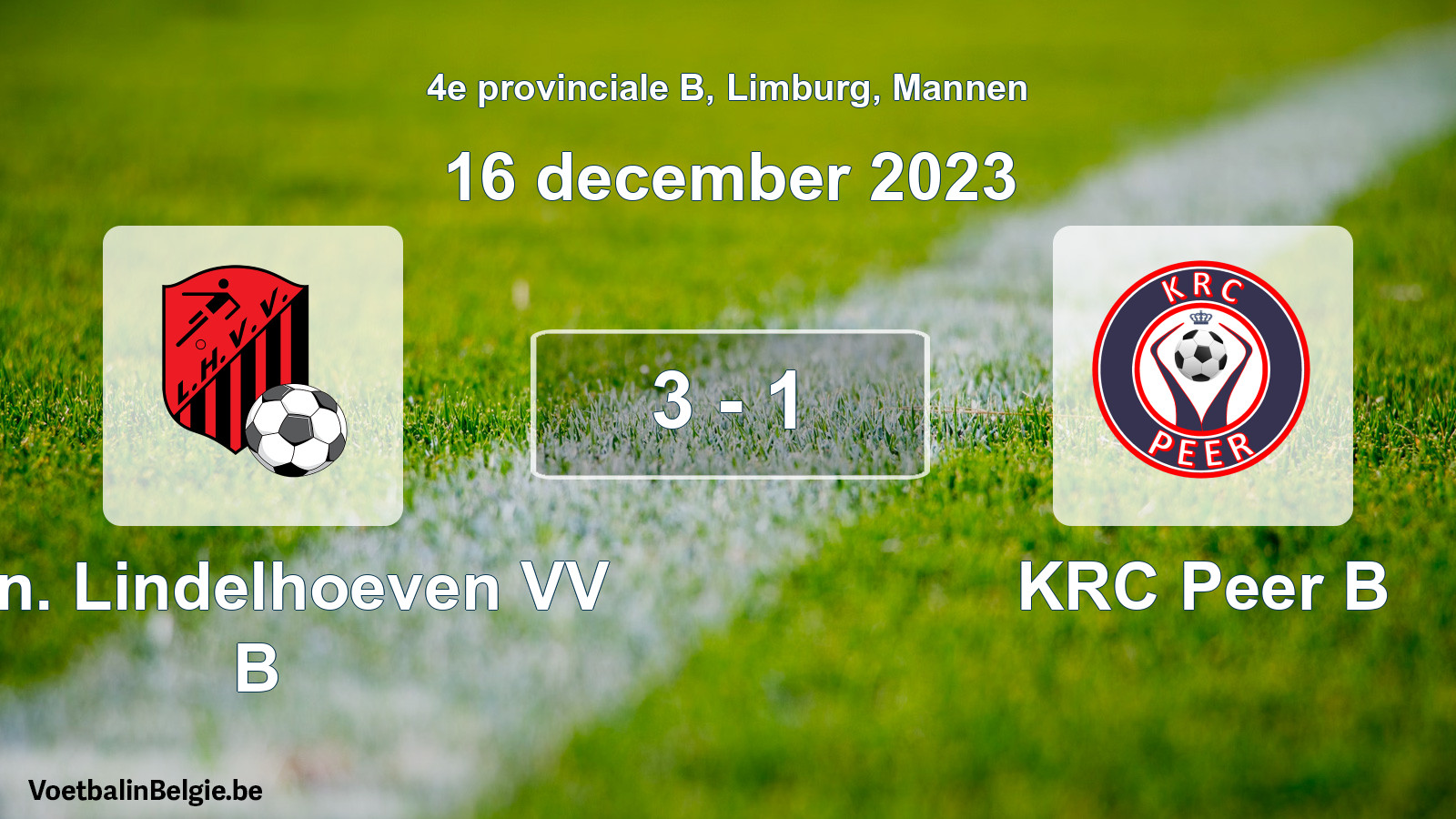 Gespeelde wedstrijd mannenvoetbal: Kon. Lindelhoeven VV B - KRC Peer B 3 - 1 (16 december 2023)