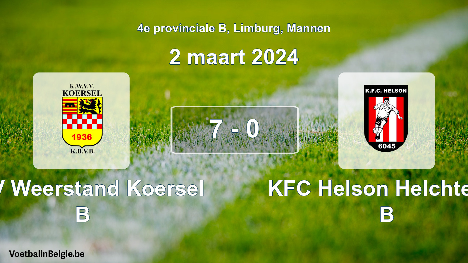 Gespeelde wedstrijd mannenvoetbal: KVV Weerstand Koersel B - KFC Helson Helchteren B 7 - 0 (2 maart 2024)