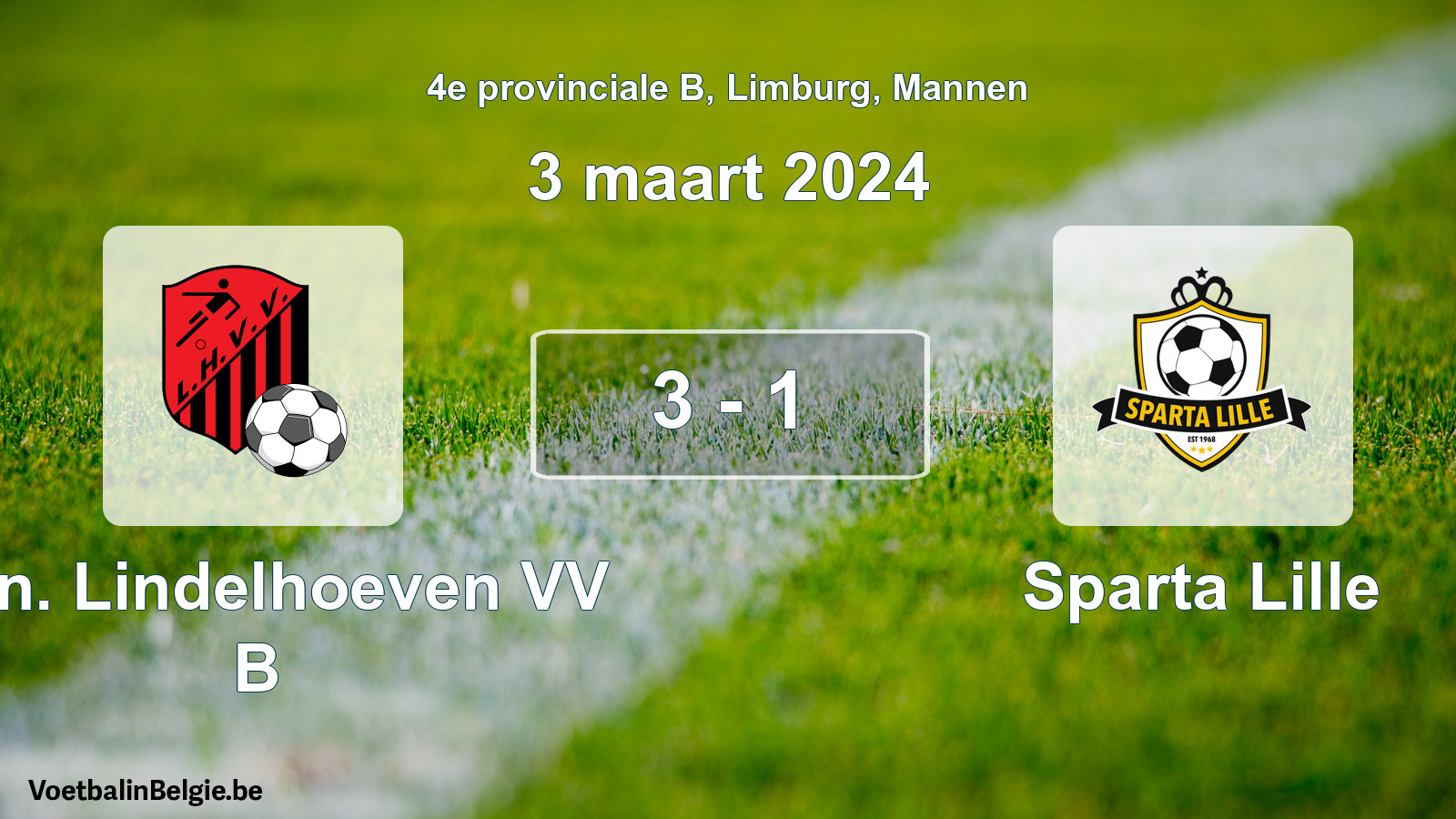 Gespeelde wedstrijd mannenvoetbal: Kon. Lindelhoeven VV B - Sparta Lille 3 - 1 (3 maart 2024)