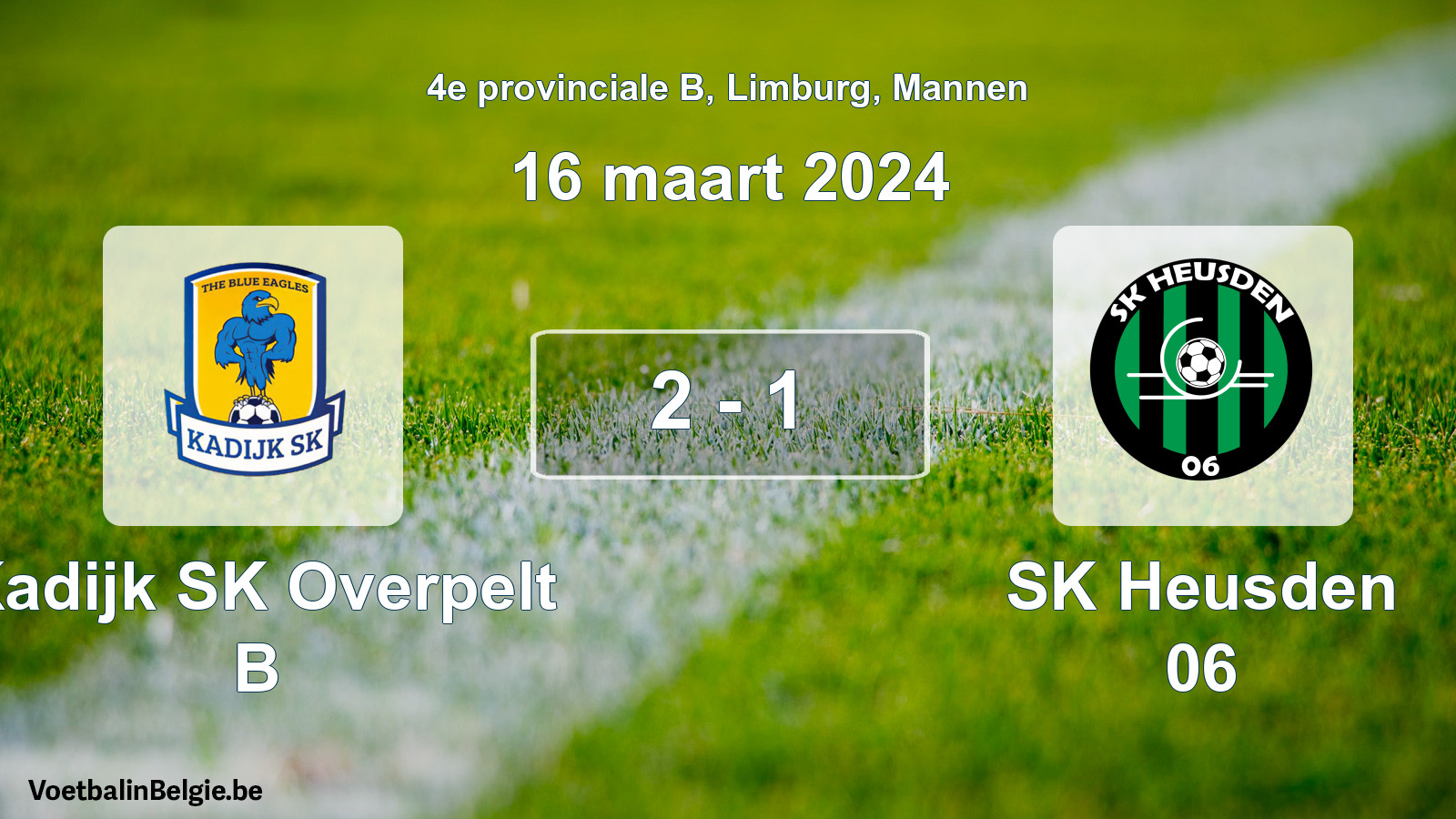 Gespeelde wedstrijd mannenvoetbal: Kadijk SK Overpelt B - SK Heusden 06 2 - 1 (16 maart 2024)
