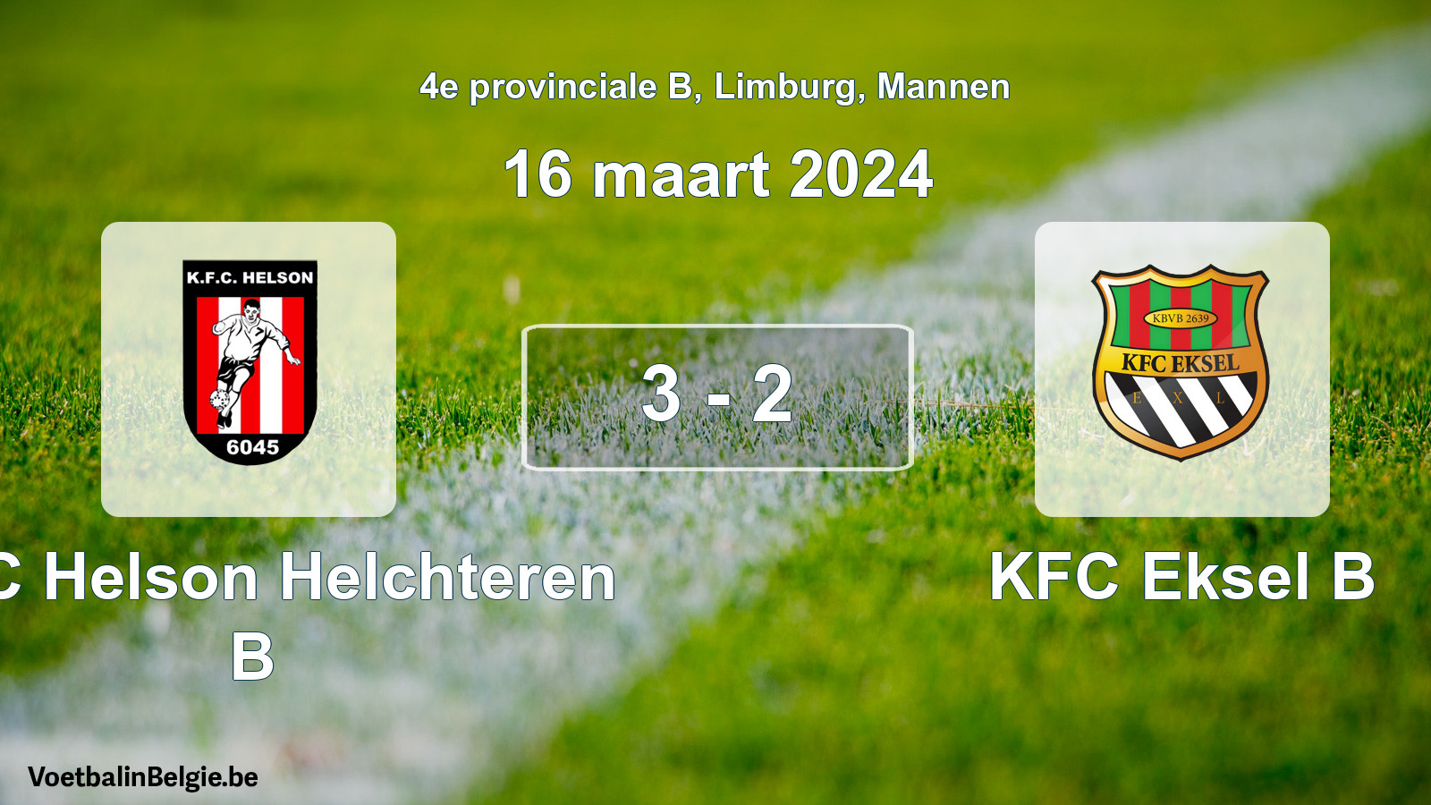 Gespeelde wedstrijd mannenvoetbal: KFC Helson Helchteren B - KFC Eksel B 3 - 2 (16 maart 2024)
