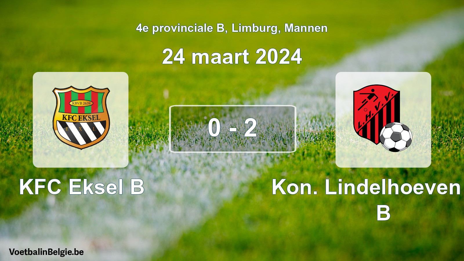 Gespeelde wedstrijd mannenvoetbal: KFC Eksel B - Kon. Lindelhoeven VV B 0 - 2 (24 maart 2024)