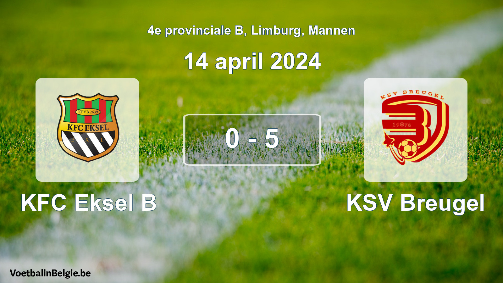 Gespeelde wedstrijd mannenvoetbal: KFC Eksel B - KSV Breugel 0 - 5 (14 april 2024)