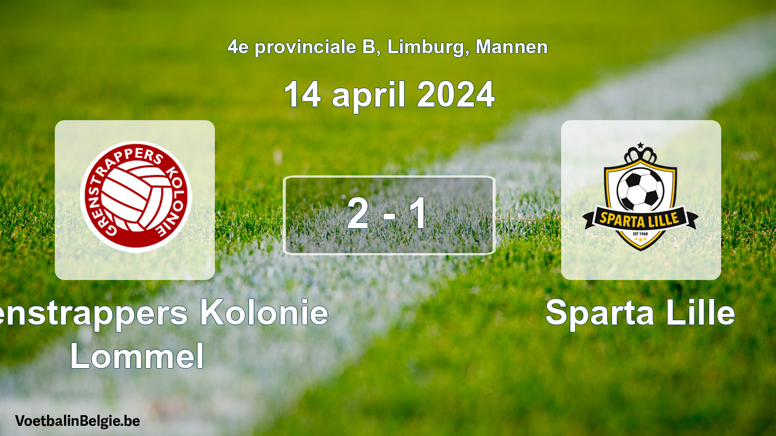 Gespeelde wedstrijd mannenvoetbal: Grenstrappers Kolonie Lommel - Sparta Lille 2 - 1 (14 april 2024)