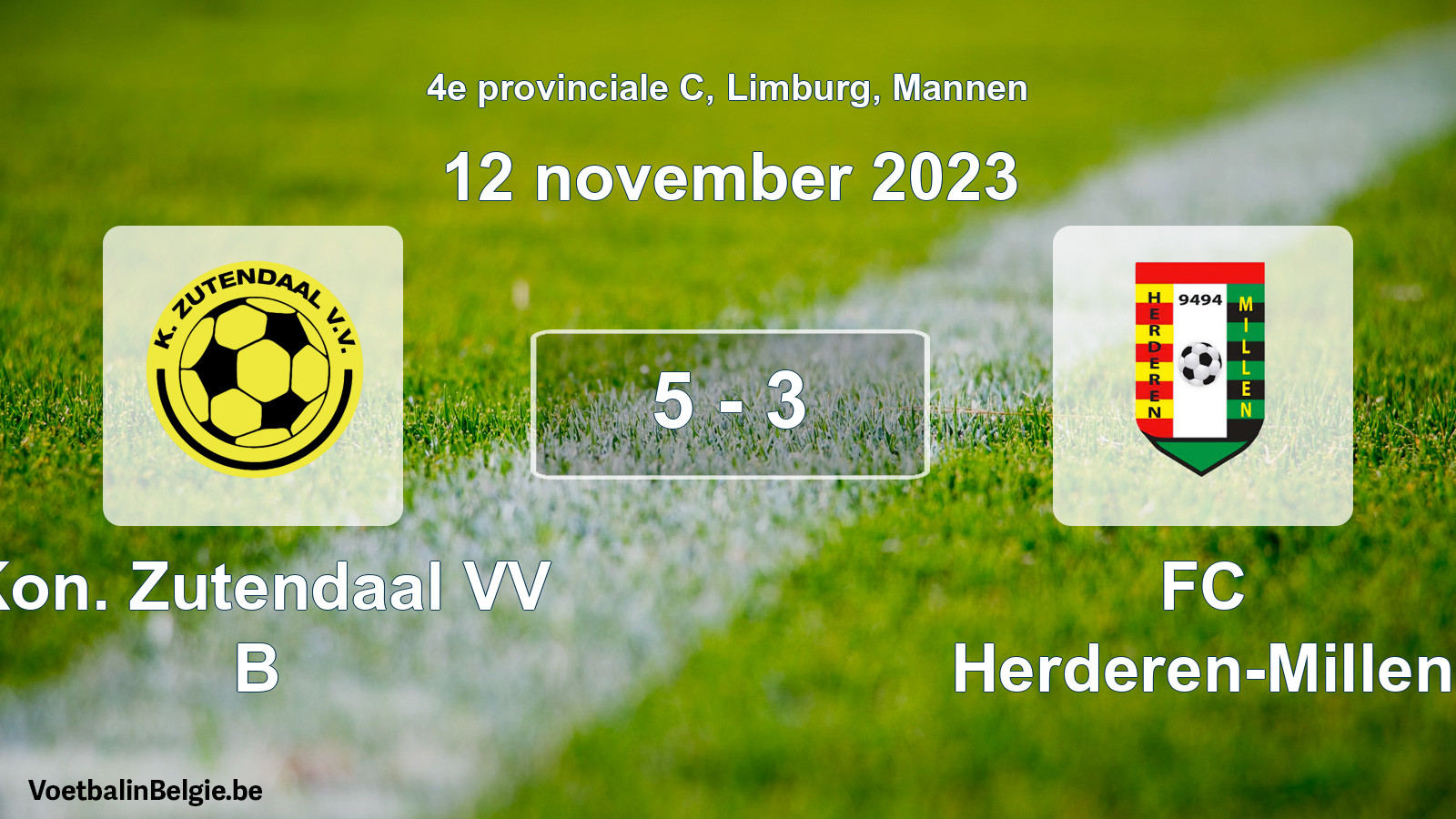 Gespeelde wedstrijd mannenvoetbal: Kon. Zutendaal VV B - FC Herderen-Millen 5 - 3 (12 november 2023)