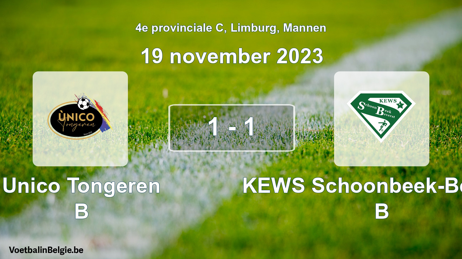 Gespeelde wedstrijd mannenvoetbal: Unico Tongeren B - KEWS Schoonbeek-Beverst B 1 - 1 (19 november 2023)