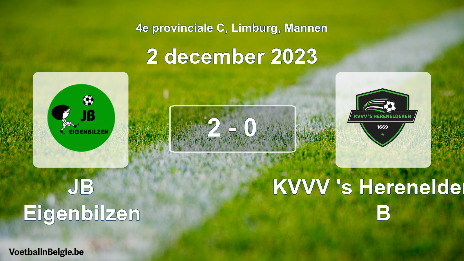 Match joué football hommes: JB Eigenbilzen - KVVV 's Herenelderen B 2 - 0 (2 décembre 2023)