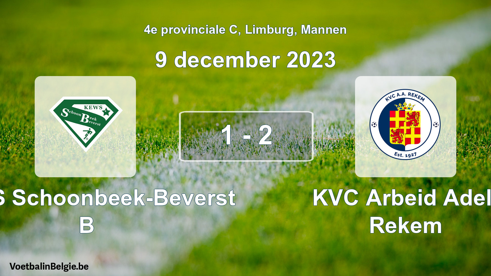 Gespeelde wedstrijd mannenvoetbal: KEWS Schoonbeek-Beverst B - KVC Arbeid Adelt Rekem 1 - 2 (9 december 2023)