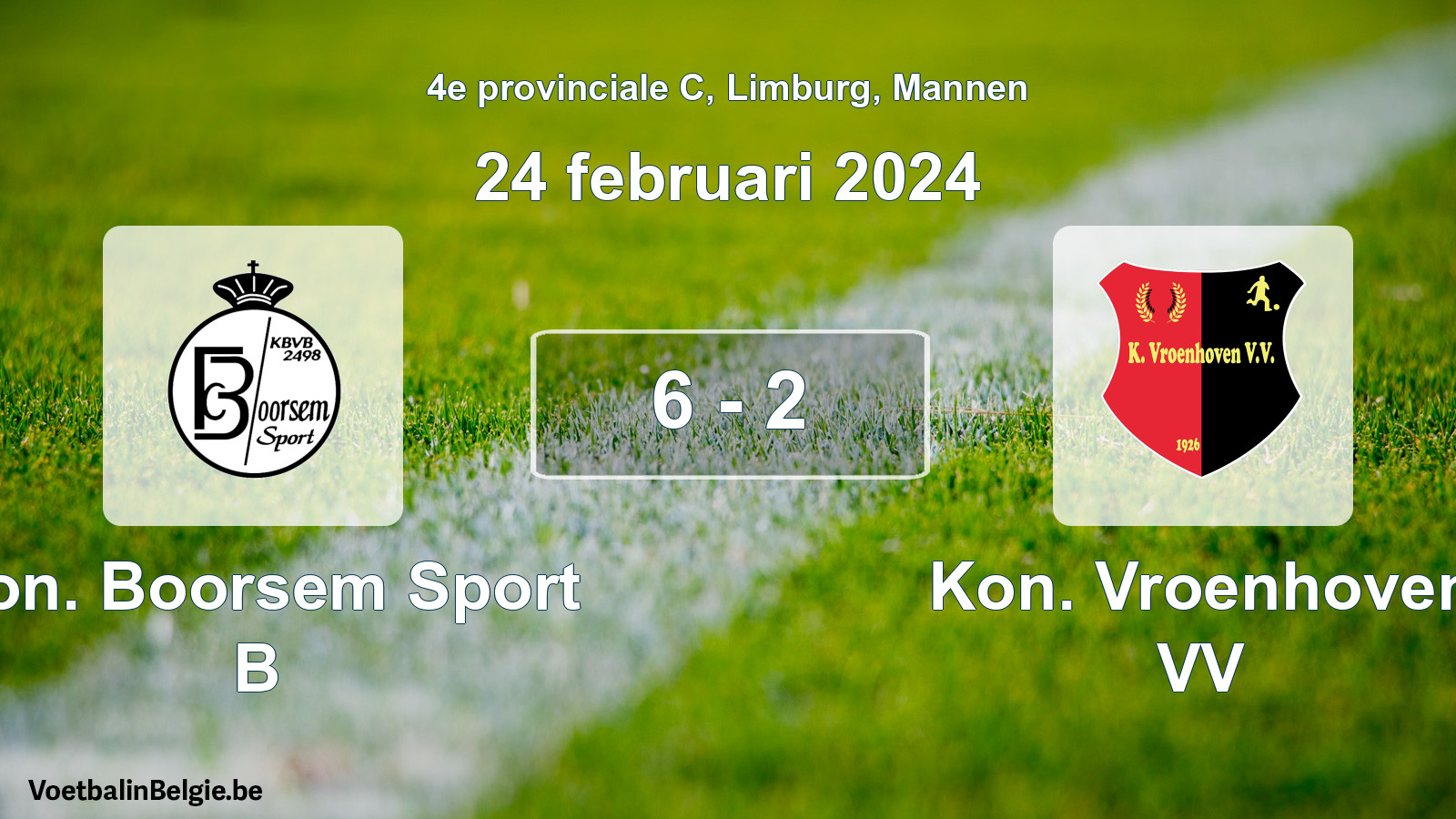 Gespeelde wedstrijd mannenvoetbal: Kon. Boorsem Sport B - Kon. Vroenhoven VV 6 - 2 (24 februari 2024)