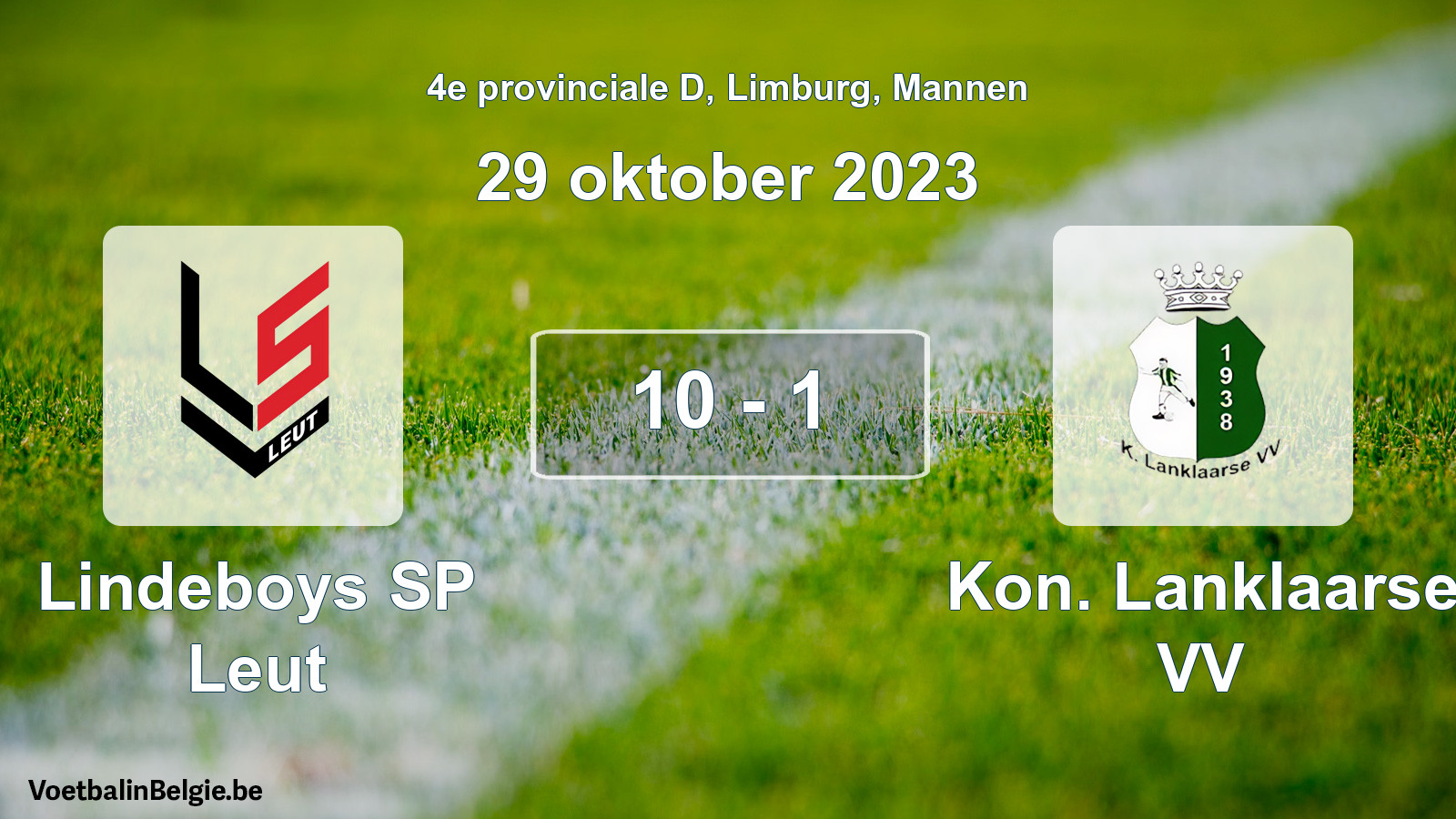 Gespeelde wedstrijd mannenvoetbal: Lindeboys SP Leut - Kon. Lanklaarse VV 10 - 1 (29 oktober 2023)