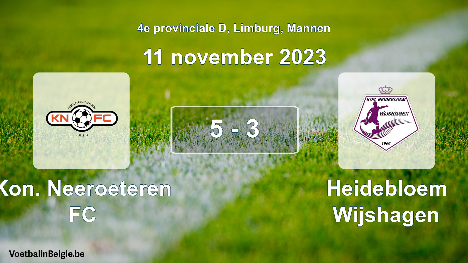 Gespeelde wedstrijd mannenvoetbal: Kon. Neeroeteren FC - Heidebloem Wijshagen 5 - 3 (11 november 2023)
