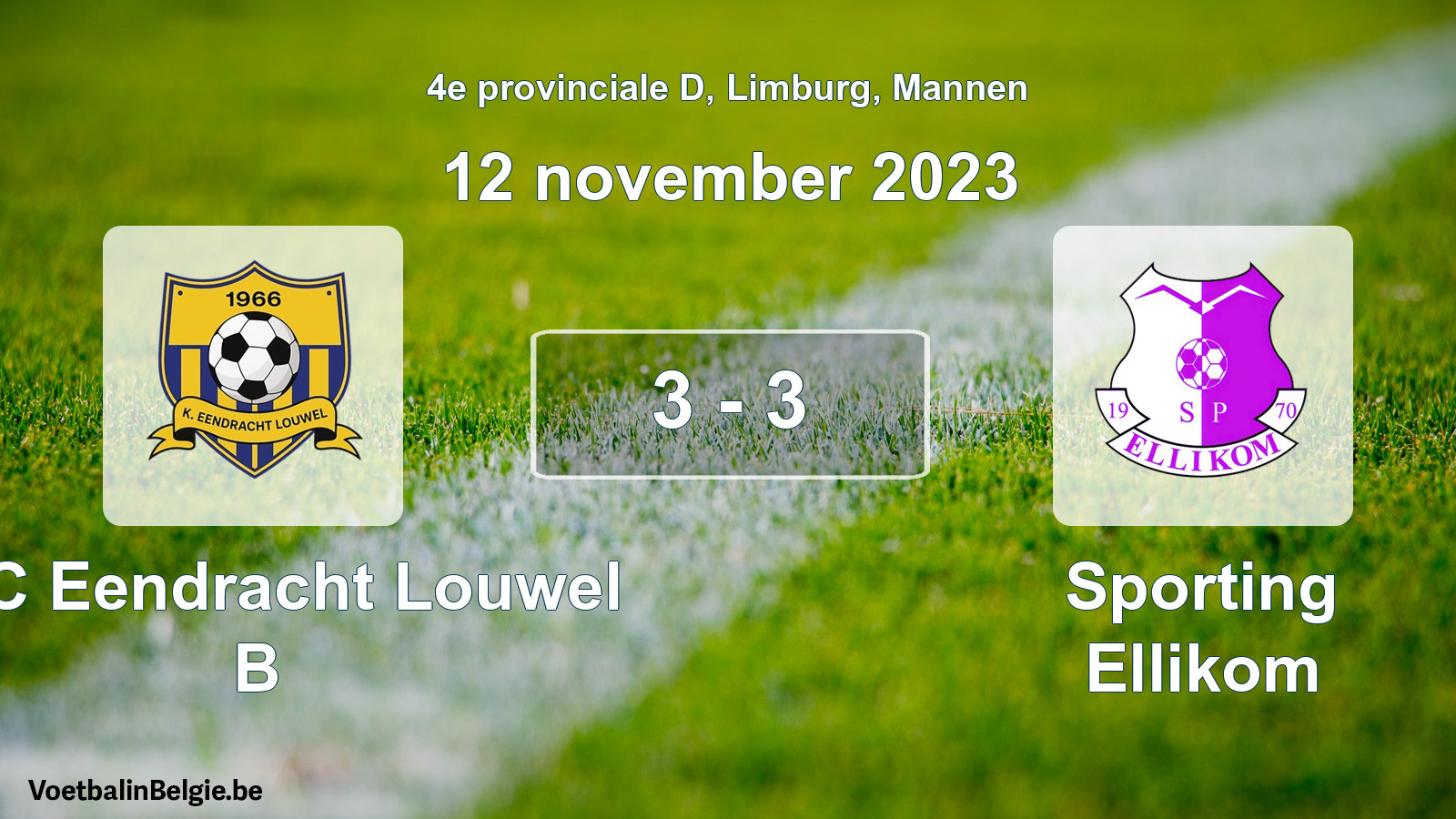 Gespeelde wedstrijd mannenvoetbal: KFC Eendracht Louwel B - Sporting Ellikom 3 - 3 (12 november 2023)