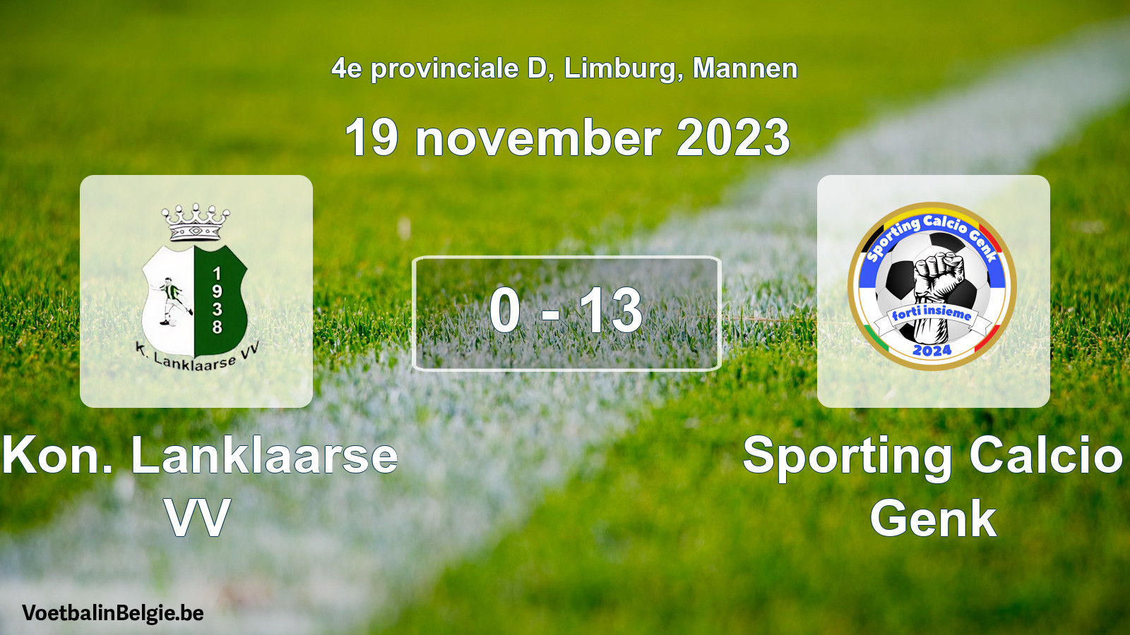 Gespeelde wedstrijd mannenvoetbal: Kon. Lanklaarse VV - Sporting Calcio Genk 0 - 13 (19 november 2023)