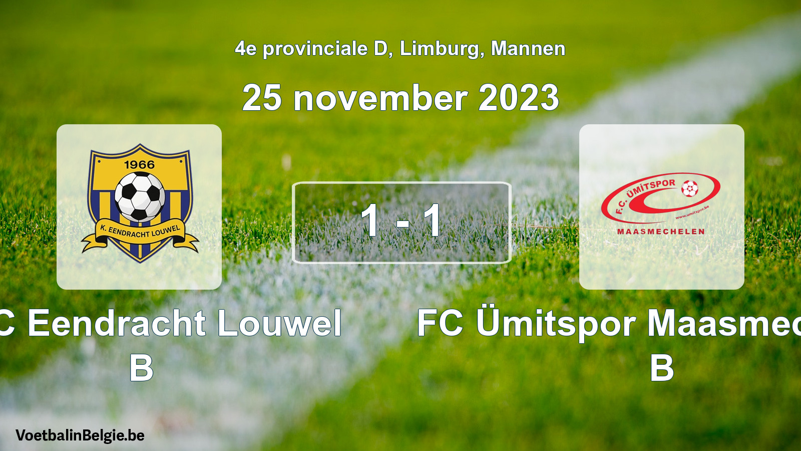Gespeelde wedstrijd mannenvoetbal: KFC Eendracht Louwel B - FC Ümitspor Maasmechelen B 1 - 1 (25 november 2023)