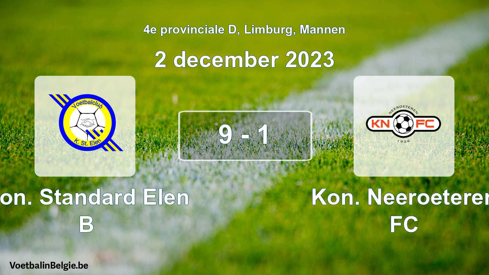 Gespeelde wedstrijd mannenvoetbal: Kon. Standard Elen B - Kon. Neeroeteren FC 9 - 1 (2 december 2023)
