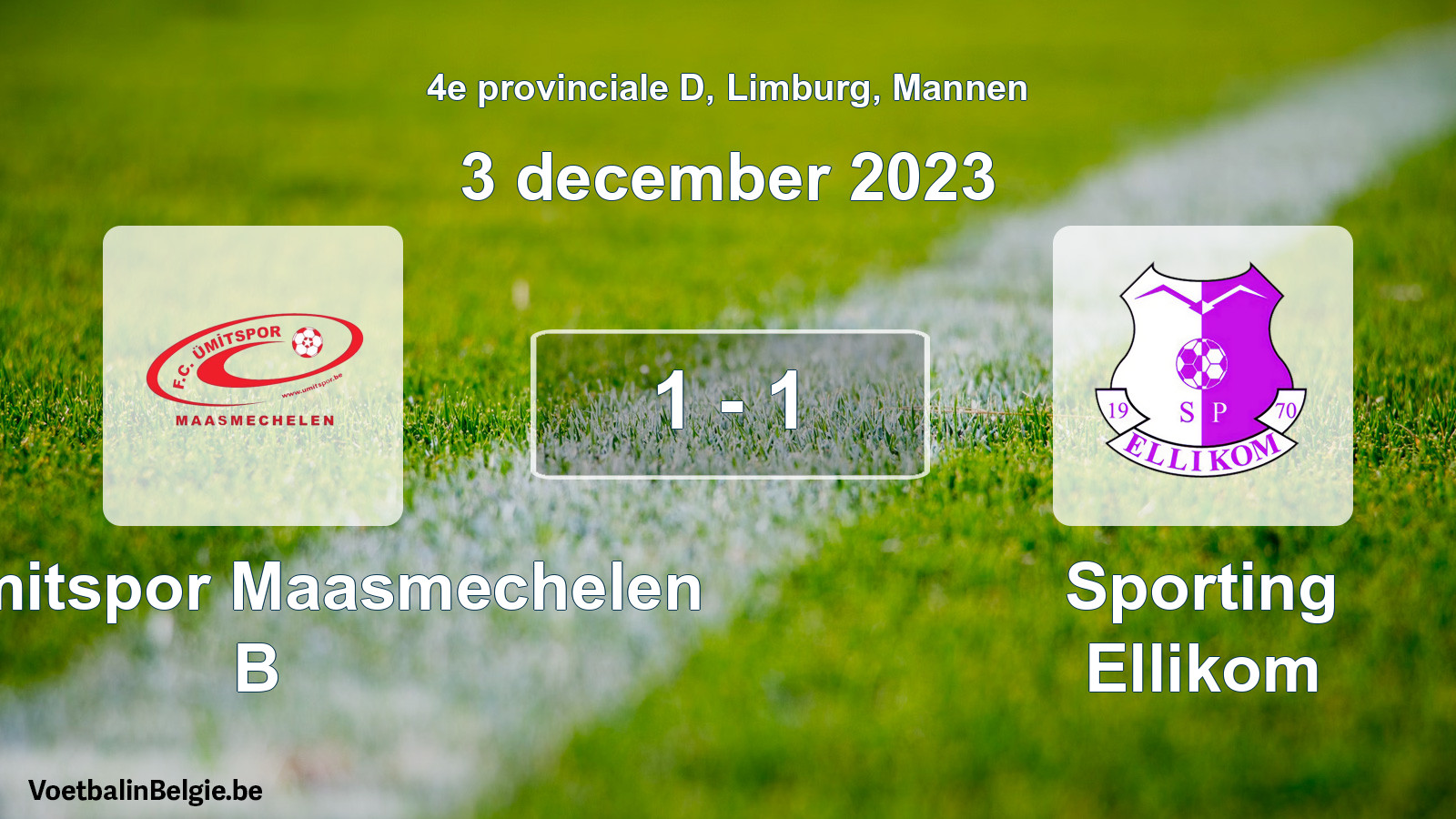 Gespeelde wedstrijd mannenvoetbal: FC Ümitspor Maasmechelen B - Sporting Ellikom 1 - 1 (3 december 2023)