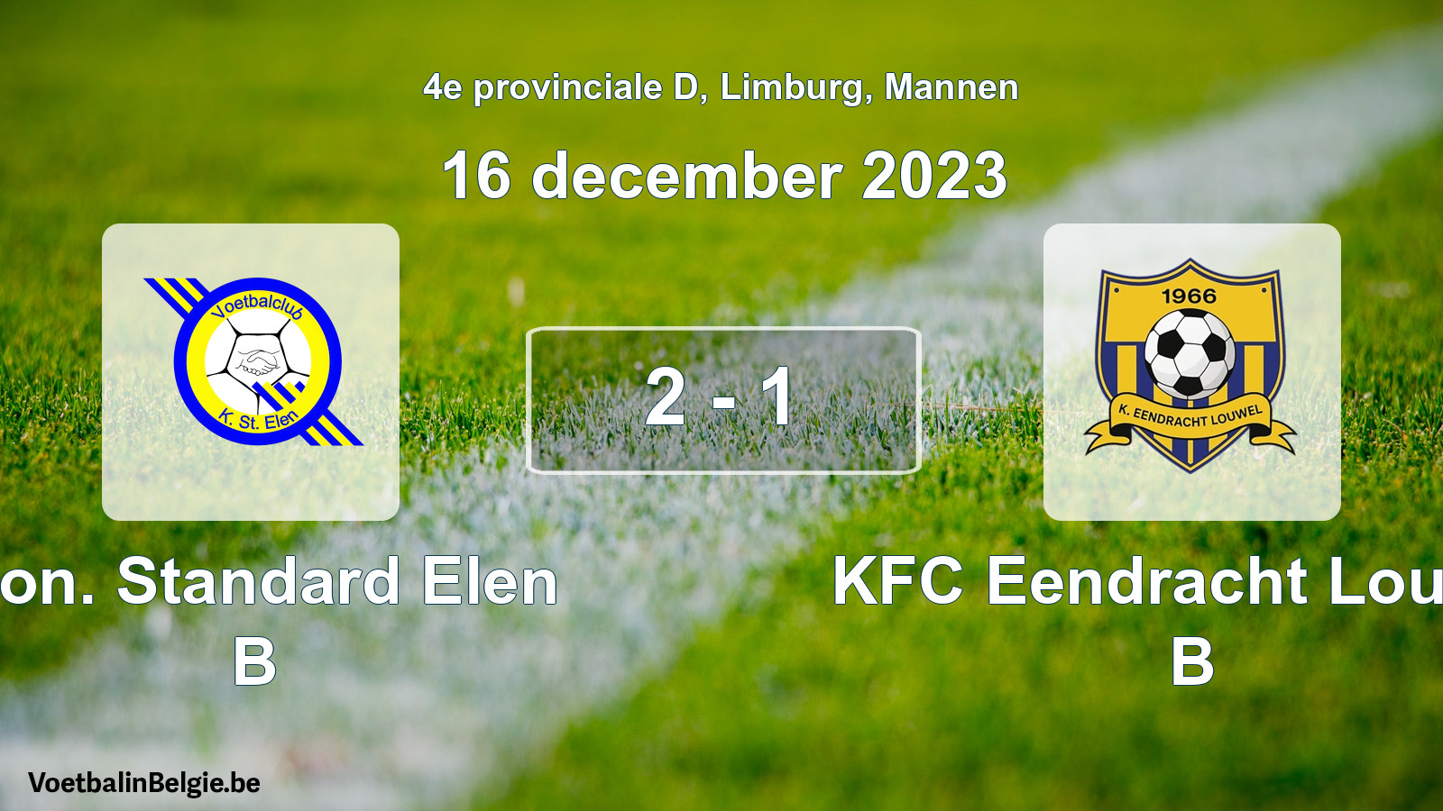 Gespeelde wedstrijd mannenvoetbal: Kon. Standard Elen B - KFC Eendracht Louwel B 2 - 1 (16 december 2023)