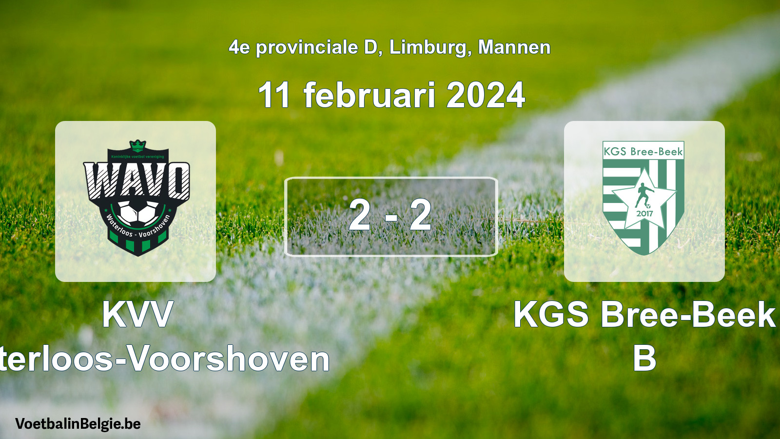 Gespeelde wedstrijd mannenvoetbal: KVV Waterloos-Voorshoven - KGS Bree-Beek B 2 - 2 (11 februari 2024)