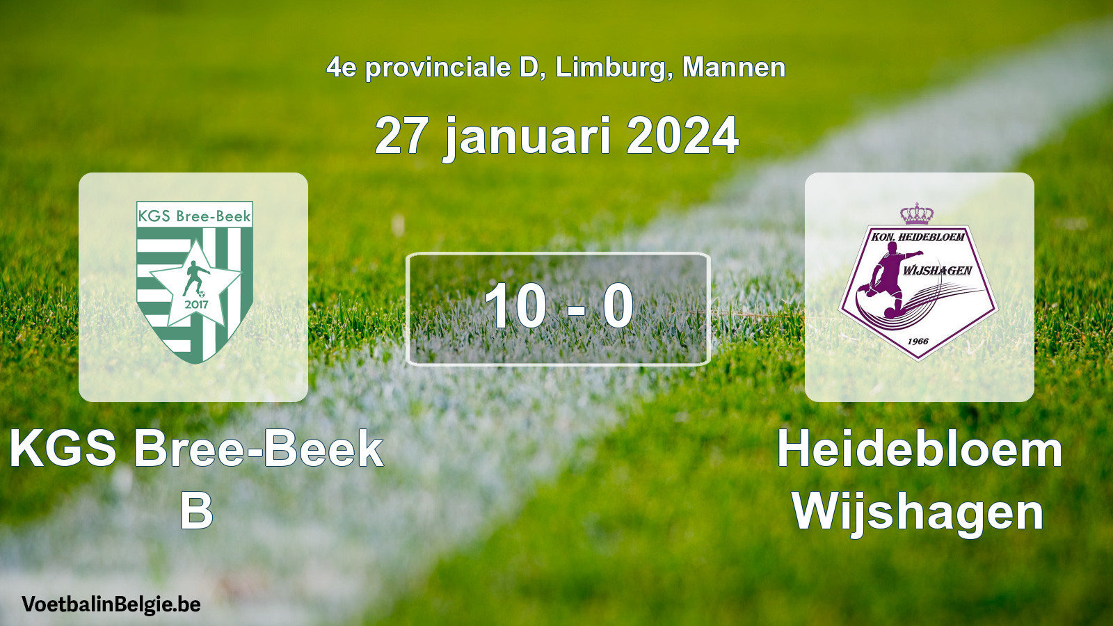 Gespeelde wedstrijd mannenvoetbal: KGS Bree-Beek B - Heidebloem Wijshagen 10 - 0 (27 januari 2024)