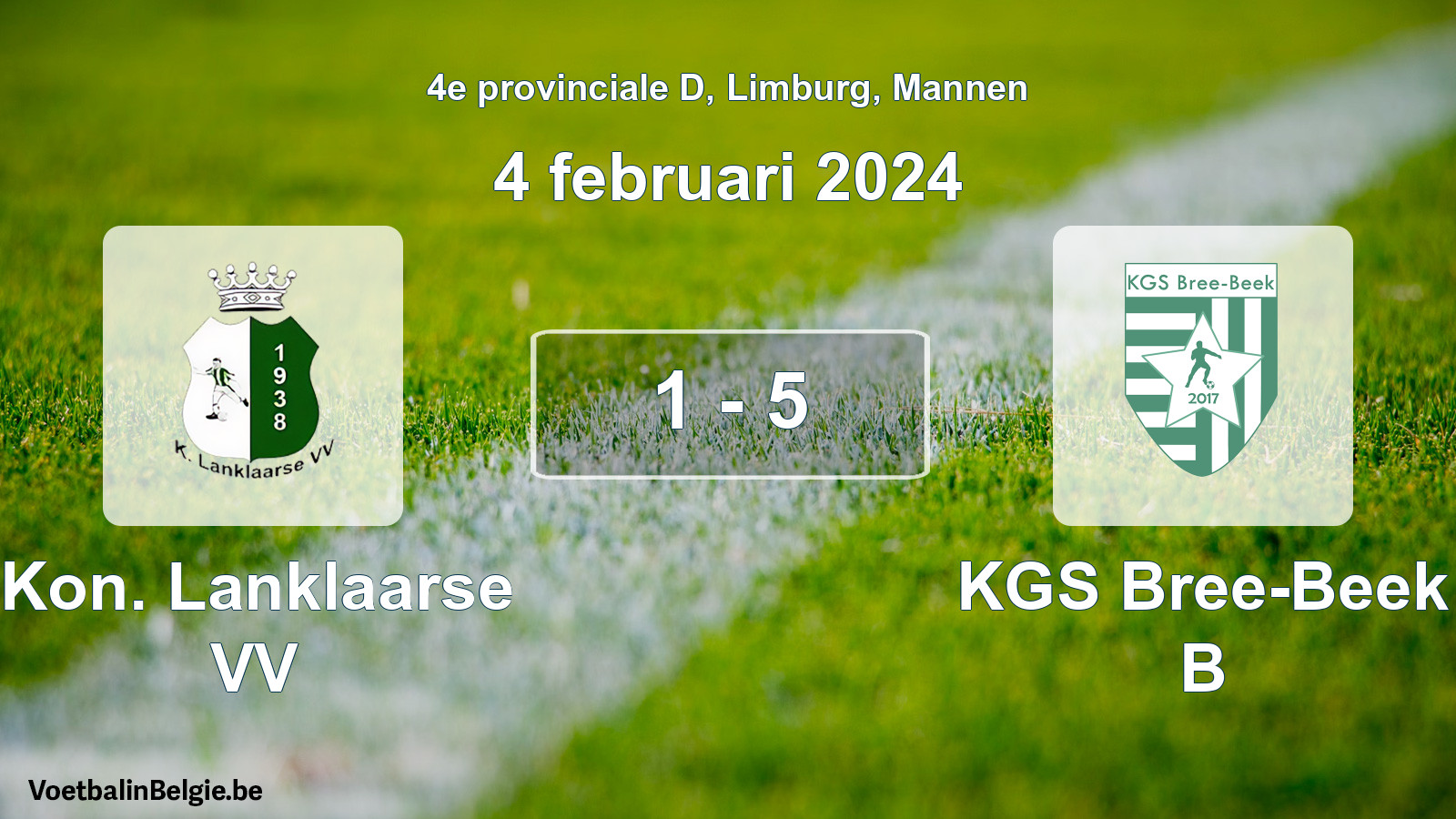 Gespeelde wedstrijd mannenvoetbal: Kon. Lanklaarse VV - KGS Bree-Beek B 1 - 5 (4 februari 2024)