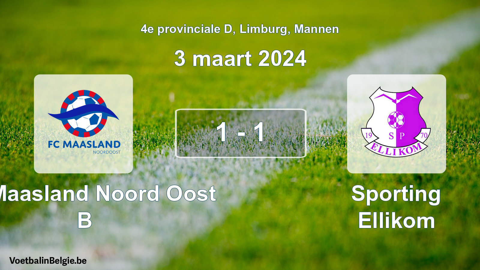 Gespeelde wedstrijd mannenvoetbal: FC Maasland Noord Oost B - Sporting Ellikom 1 - 1 (3 maart 2024)