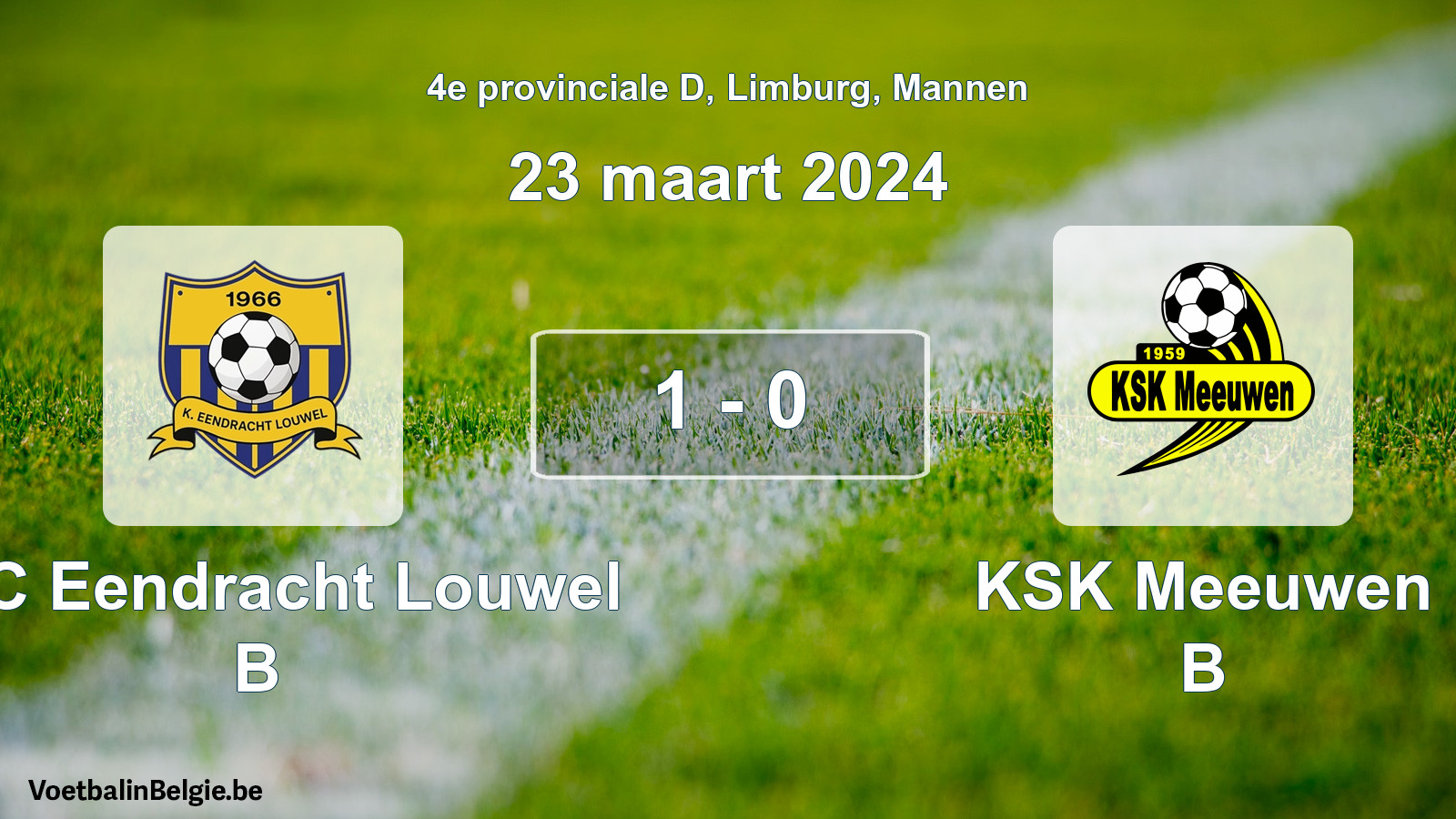 Gespeelde wedstrijd mannenvoetbal: KFC Eendracht Louwel B - KSK Meeuwen B 1 - 0 (23 maart 2024)