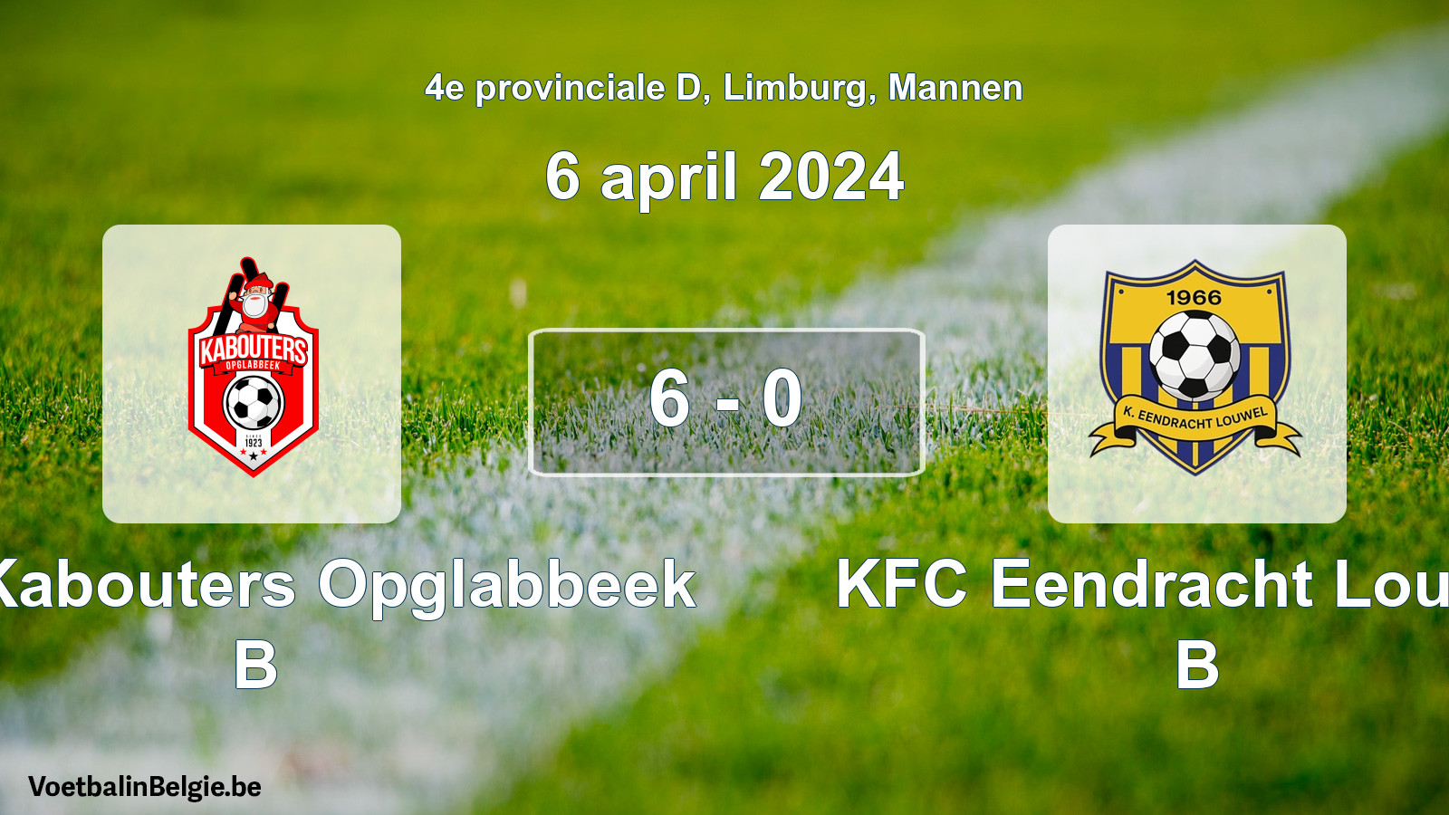 Gespeelde wedstrijd mannenvoetbal: KFC Kabouters Opglabbeek B - KFC Eendracht Louwel B 6 - 0 (6 april 2024)