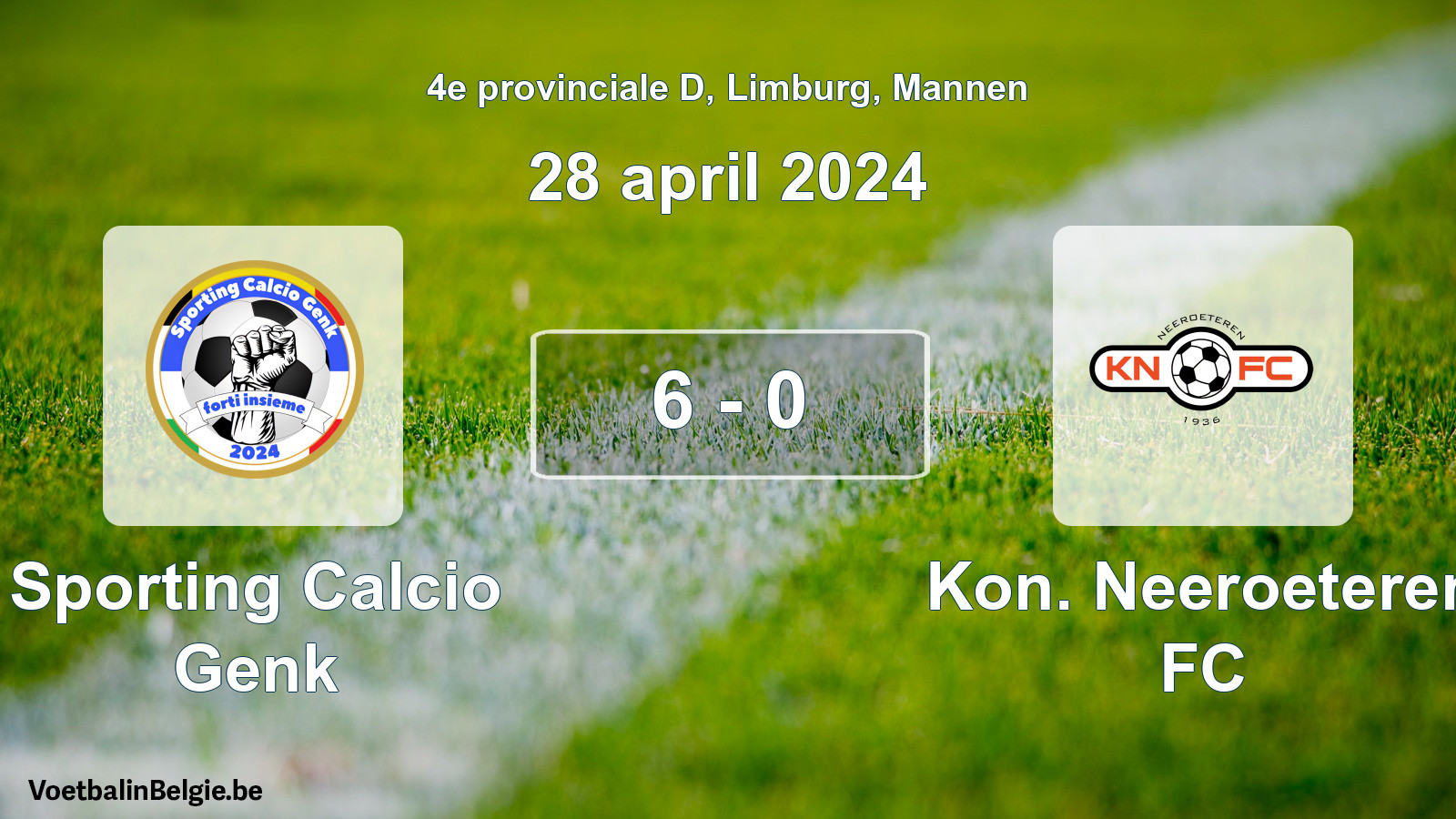 Gespeelde wedstrijd mannenvoetbal: Sporting Calcio Genk - Kon. Neeroeteren FC 6 - 0 (28 april 2024)