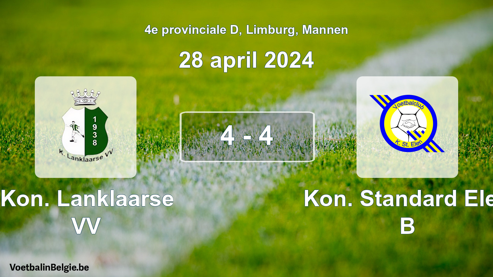 Gespeelde wedstrijd mannenvoetbal: Kon. Lanklaarse VV - Kon. Standard Elen B 4 - 4 (28 april 2024)