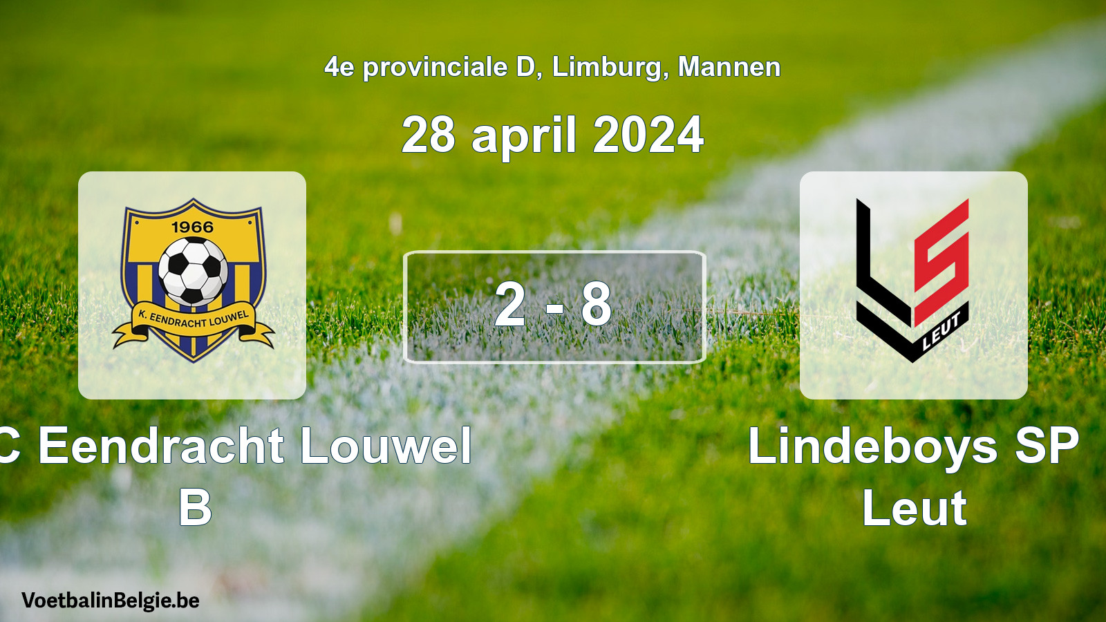 Gespeelde wedstrijd mannenvoetbal: KFC Eendracht Louwel B - Lindeboys SP Leut 2 - 8 (28 april 2024)