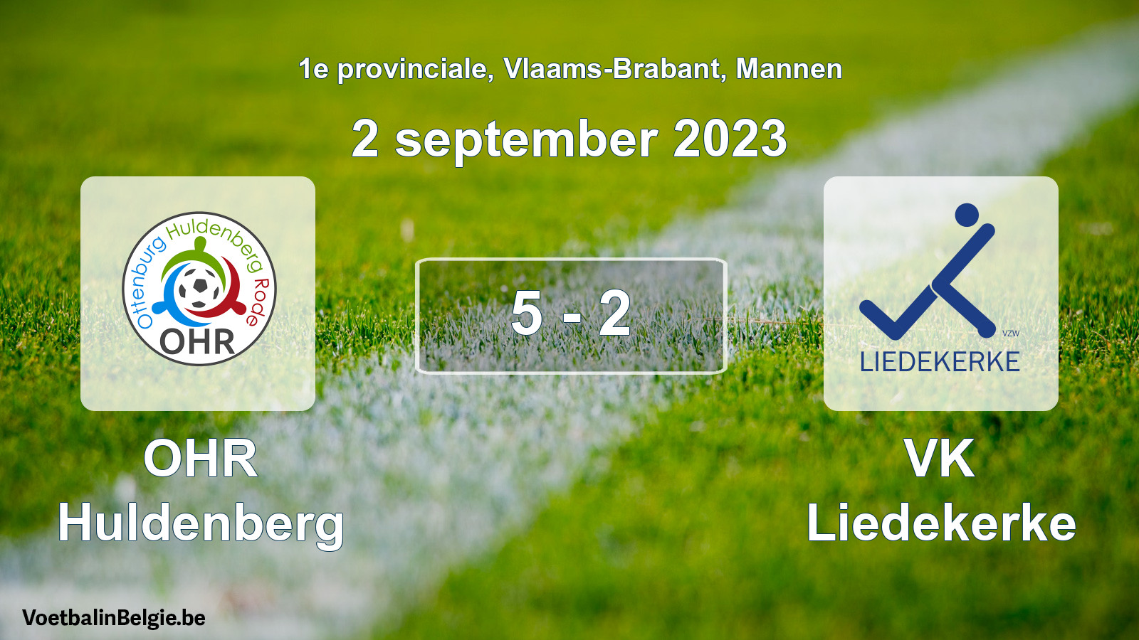 Gespeelde wedstrijd mannenvoetbal: OHR Huldenberg - VK Liedekerke 5 - 2 (2 september 2023)