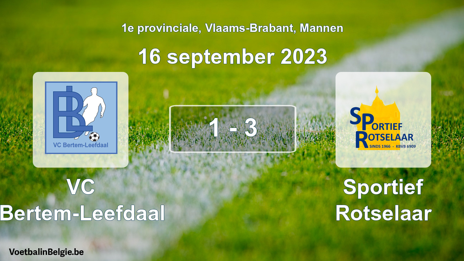 Gespeelde wedstrijd mannenvoetbal: VC Bertem-Leefdaal - Sportief Rotselaar 1 - 3 (16 september 2023)
